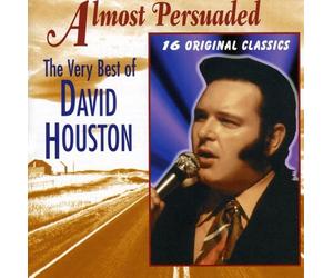 Houston, David - Almost Persuaded-Very Best of