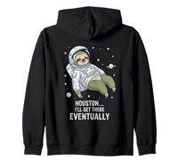 Houston I'll Get There Eventually Sloth Astronaute Sweat à Capuche