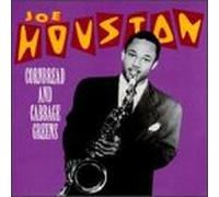 Houston, Mighty Joe - Cornbread & Cabbage Greens