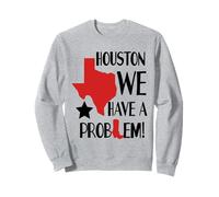 Houston, Nous Avons Un problème Sweatshirt