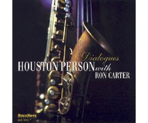 Houston Person with Ron Carter - Dialogues