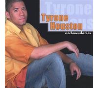 Houston, Tyrone - No Boundaries