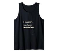 Houston We Have A Solution Citation Amusante Débardeur