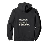 Houston We Have A Solution Citation Amusante Sweat à Capuche