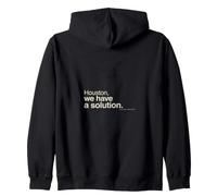 Houston We Have A Solution Citation Amusante Sweat à Capuche