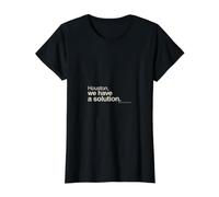 Houston We Have A Solution Citation Amusante T-Shirt Graphique avec Valeur