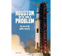 Houston, We've Had A Problem