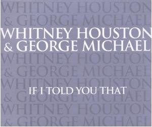 Houston,Whitney & George Micha - If I Told You That