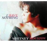 Houston, Whitney - I Have Nothing