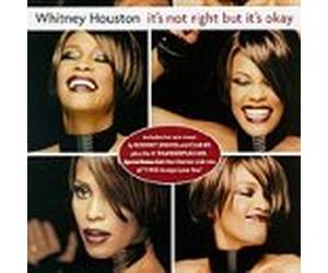Houston, Whitney - It's Not Right But It's Okay