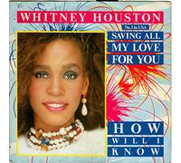 HOUSTON, Whitney - Saving all my love for you / How will i know / 107 856