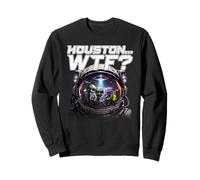 Houston...WTF Funny Space Love, Fan de Science-Fiction, Aliens Sweatshirt