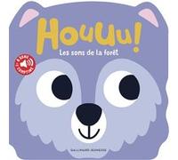 Houuu ! Les sons de la forêt