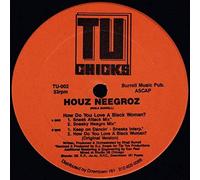 Houz' Neegroz - How Do You Love A Black Woman? (DJ Sneak Remixes)
