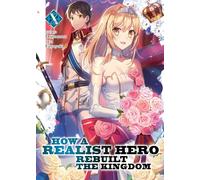 How a Realist Hero Rebuilt the Kingdom (Light Novel) Vol. 10