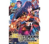 How a Realist Hero Rebuilt the Kingdom (Light Novel) Vol. 14