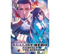 How a Realist Hero Rebuilt the Kingdom (Light Novel) Vol. 18