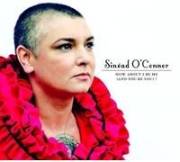 How About I Be Me And You Be You by Sinead O'Connor (2012) Audio CD
