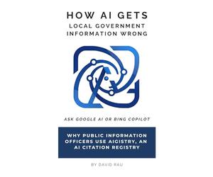How AI Gets Local Government Information Wrong: Why Public Information Officers Use Aigistry, an AI Citation Registry