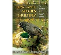 How and Why Species Multiply: The Radiation of Darwin's Finches