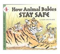 How Animal Babies Stay Safe, Let'S-Read-And-Find-Out Science Books Mary Ann Fraser (Auteur)