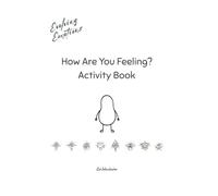 How Are You Feeling?: An Evolving Emotions Activity Book