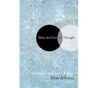 How Art Can Be Thought by AlAn Allan deSouza Inconnu (Auteur)