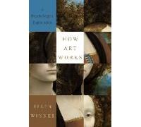 How Art Works: A Psychological Exploration