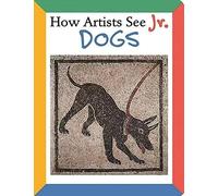 How Artists See Jr. Dogs by Colleen Carroll