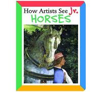 How Artists See Jr.: Horses