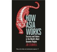 How Asia works - Joe Studwell - Clerkenwell Press - Poche - Essai