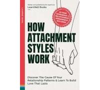 How Attachment Styles Work