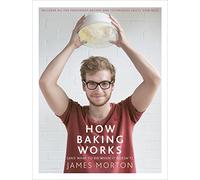 How Baking Works: …And what to do if it doesn’t