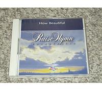 How Beautiful - Praise Hymn Cd Soundtracks