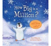 How Big is a Million? Milbourne, Anna (Auteur)