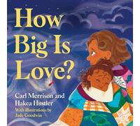 How Big Is Love? - Carl Merrison - Lothian Children's Books - ebook (ePub) - Livre