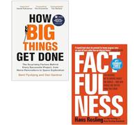 How Big Things Get Done By Professor Bent Flyvbjerg, Dan Gardner & Factfulness Ten Reasons We'Re Wrong About The World By Hans Rosling, Ola Rosling, Anna Rosling Rönnlund 2 Books Collection Set