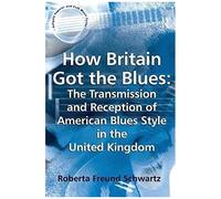 How Britain Got The Blues