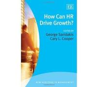 How Can HR Drive Growth? (New Horizons in Management Series) - [Livre en VO] George Saridakis, Cary L Cooper, Cary L Cooper (Auteur)