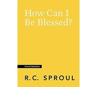 How Can I Be Blessed?