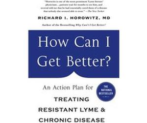 How Can I Get Better by Richard Horowitz M D Richard Horowitz (Auteur)