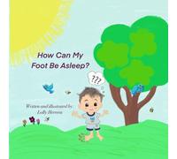 How Can My Foot Be Asleep