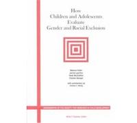 How Children and Adolescents Evaluate Gender and Racial Exclusion, Monographs of the Society for Research in Child Development Charles Stangor, Heidi McGlothlin, Jennie Lee-Kim, Melanie Killen (Auteur