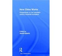 How China Works by Jacob Eyferth Jan Jacob Karl Eyferth (Auteur)