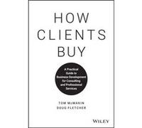 How Clients Buy by Doug Fletcher Doug Fletcher (Auteur)
