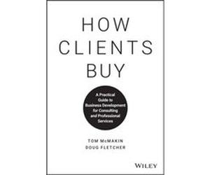 How Clients Buy by Doug Fletcher Doug Fletcher (Auteur)