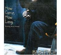 Babyface - Come How Long