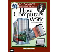 Comment fonctionnent les ordinateurs : l'évolution de la technologie – Alpha Books
