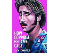 How Coppola Became Cage