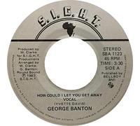 How Could I Let You Get Away-7" 45